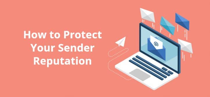 How to Protect Your Sender Reputation