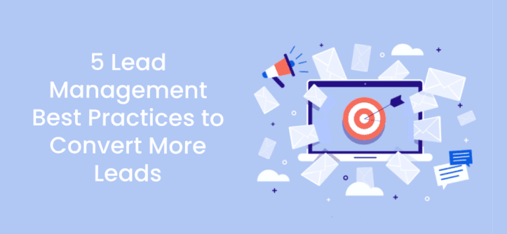 5 Lead Management Best Practices To Convert More Leads Poptin Blog 5 Lead Management Best Practices To Convert More Leads Poptin Blog