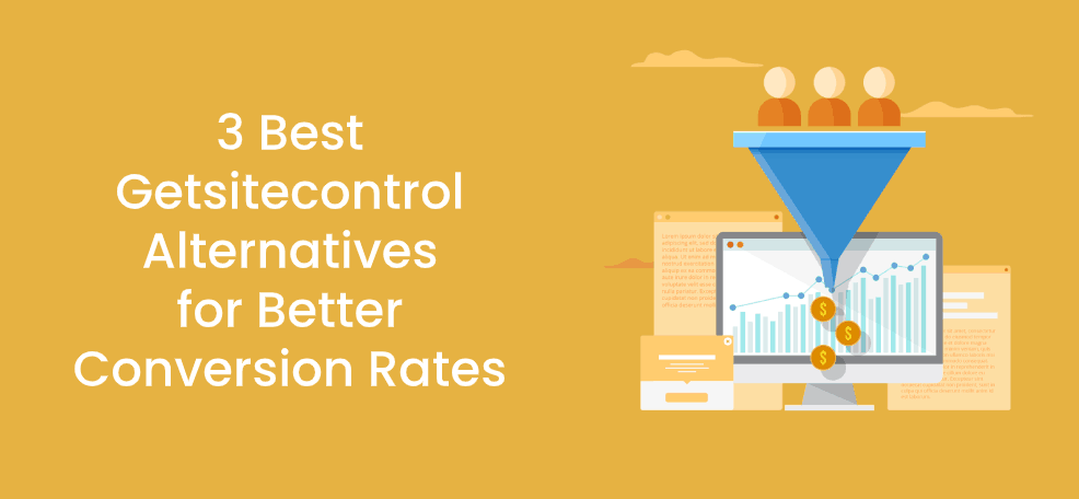 3 melhores alternativas de Getsitecontrol para melhores taxas de conversão
