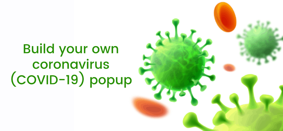 أنشئ النافذة المنبثقة الخاصة بفيروس كورونا (COVID-19).