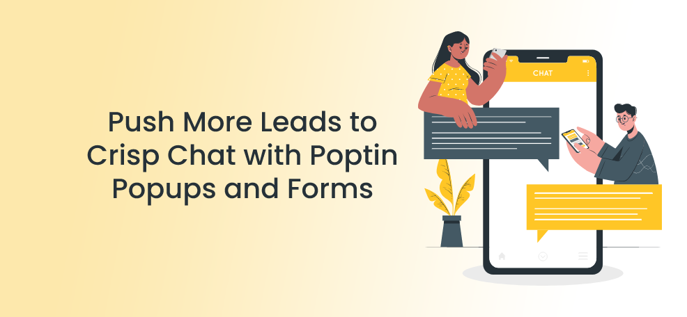 Envie mais leads para um bate-papo nítido com pop-ups e formulários Poptin
