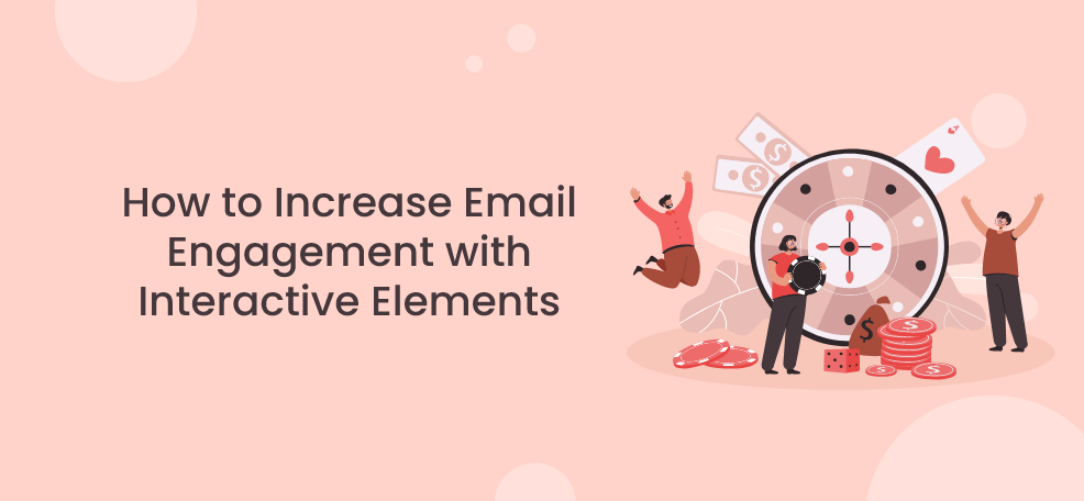 Como aumentar o envolvimento por e-mail com elementos interativos