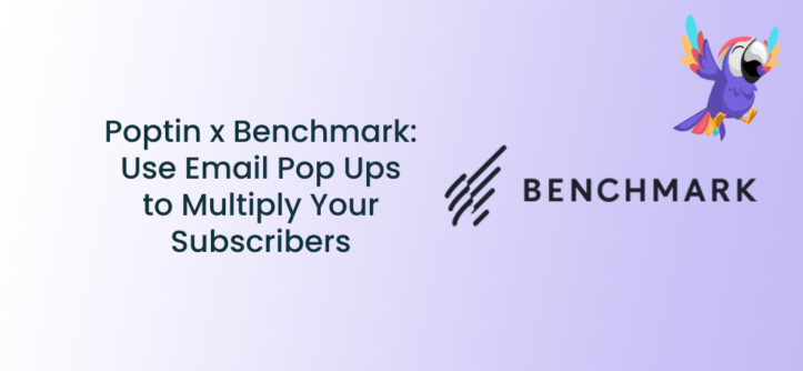 Poptin-x-Benchmark_-How-Email-Pop-Ups-Can-Multiply-Your-Benchmark-Subscribers.png