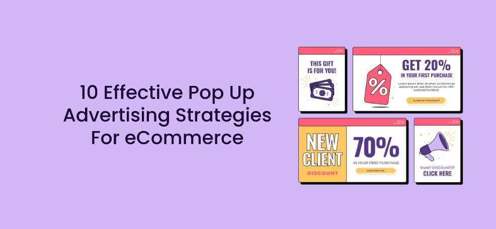 10 stratégies de publicité pop-up efficaces pour le commerce électronique