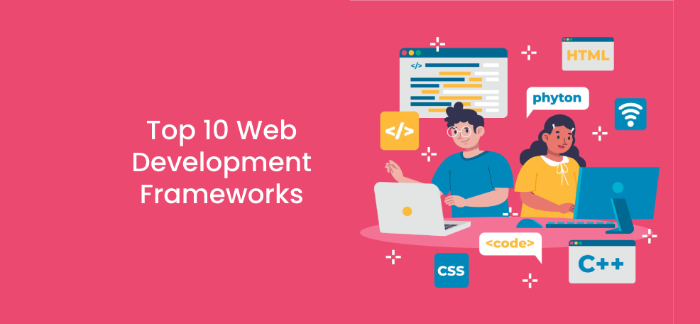 I 10 migliori framework di sviluppo Web