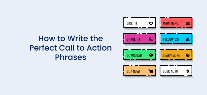 How to Write the Perfect Call to Action Phrases