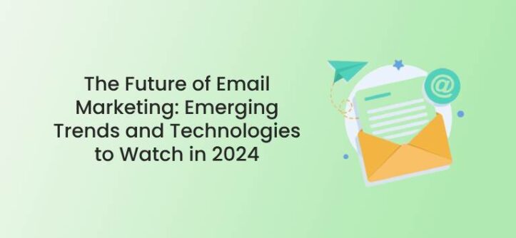 Tendências de marketing por e-mail 2024