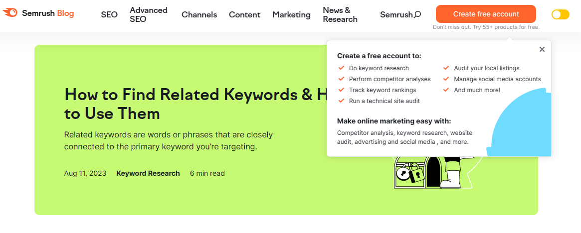На скриншоте показан раздел блога Semrush. В правом углу сайта появляется всплывающее окно, которое побуждает пользователей создать бесплатную учетную запись. Всплывающее окно имеет те же цвета, шрифт и стиль текста, что и остальная часть веб-сайта, что делает его его частью.