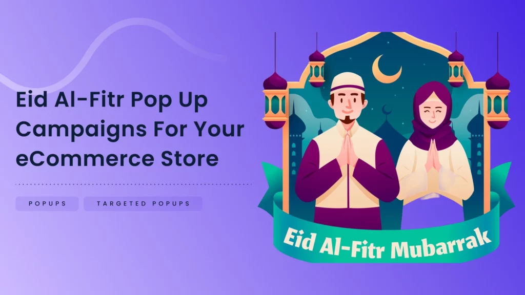 Slika značajke Pop-up kampanje za Eid Al-Fitr za vašu e-trgovinu