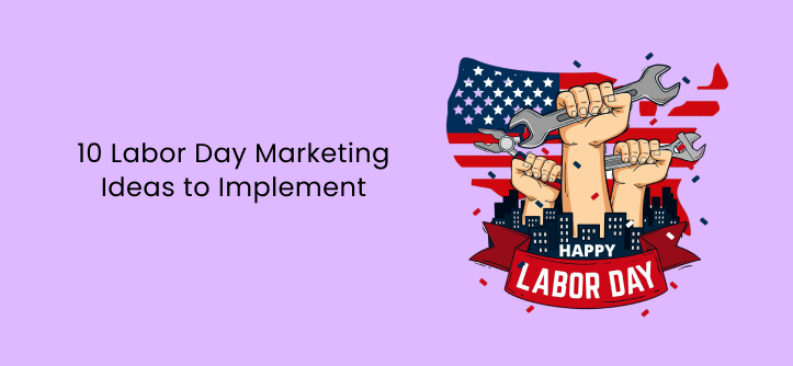 Funktionsbild 10 Labor Day marknadsföringsidéer att implementera