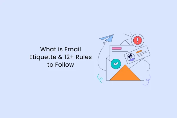 Cos'è l'etichetta della posta elettronica e oltre 12 regole da seguire