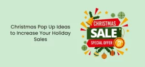 Weihnachts-Pop-Up-Ideen zur Steigerung Ihrer Weihnachtsverkäufe