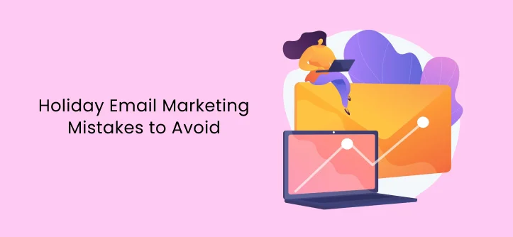 Erros de marketing por e-mail de férias a evitar