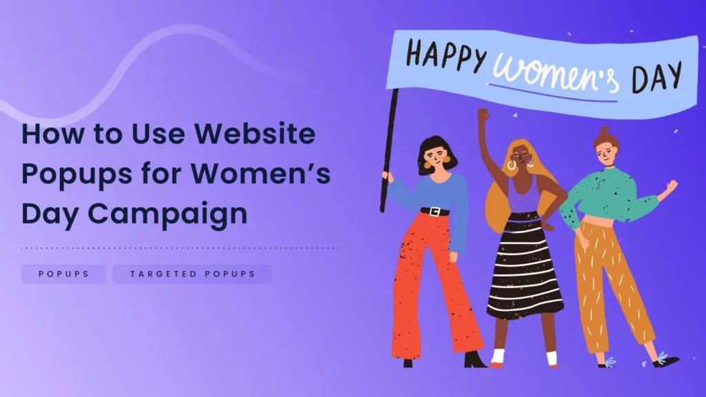 Slika značajke Kako koristiti skočne prozore web stranica za kampanju za Dan žena