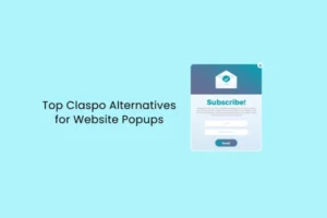 Top Claspo Alternatives for Website Popups