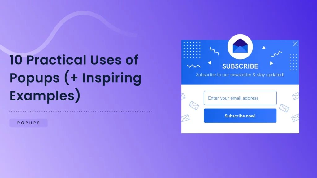 Feature image 10 Practical Uses of Popups Inspiring Examples