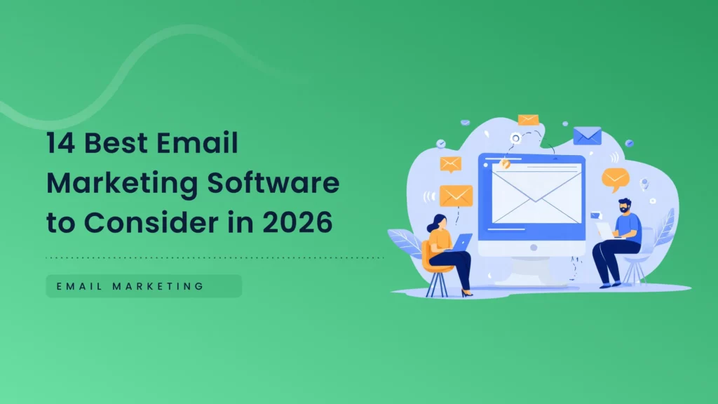 Feature image 14 Best Email Marketing Software to Consider in 2026