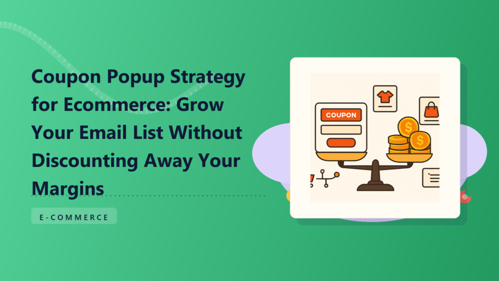 Feature image Coupon popup strategy balancing email list growth with ecommerce margin protection