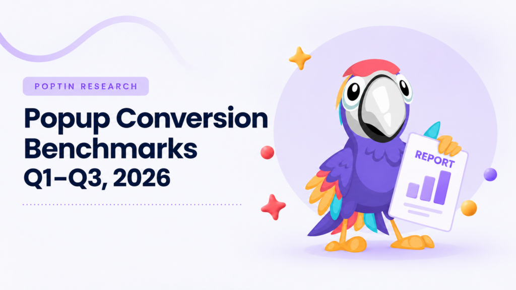 Poptin Research: Popup Conversion Benchmarks, Q1-Q3, 2026, with Poptin’s parrot holding a report.